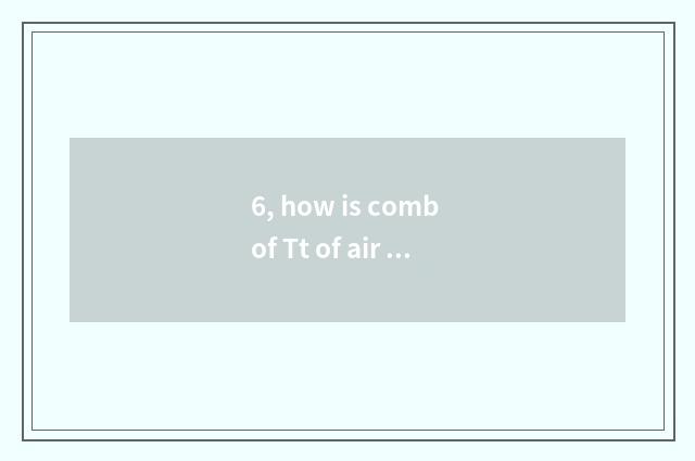 6, how is comb of Tt of air cushion comb done?