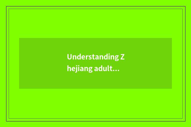 Understanding Zhejiang adult teachs exam net