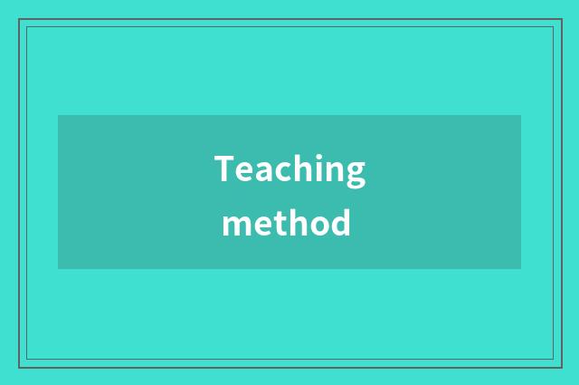 Teaching method