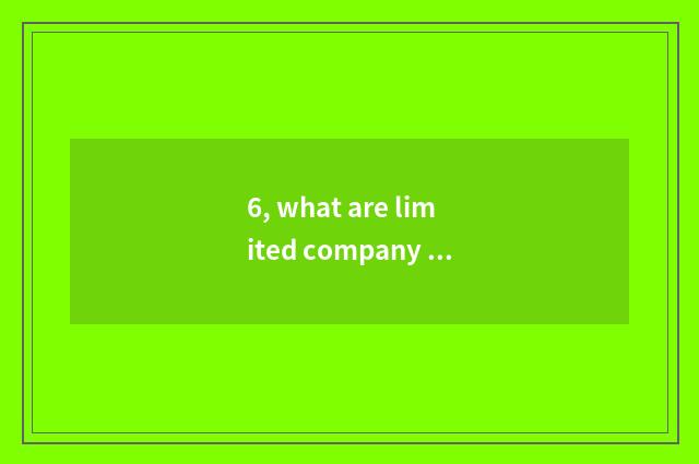 6, what are limited company of 3 fast science and technology to do?