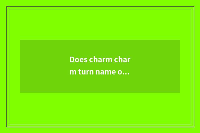 Does charm charm turn name of the song that encircle a circle?