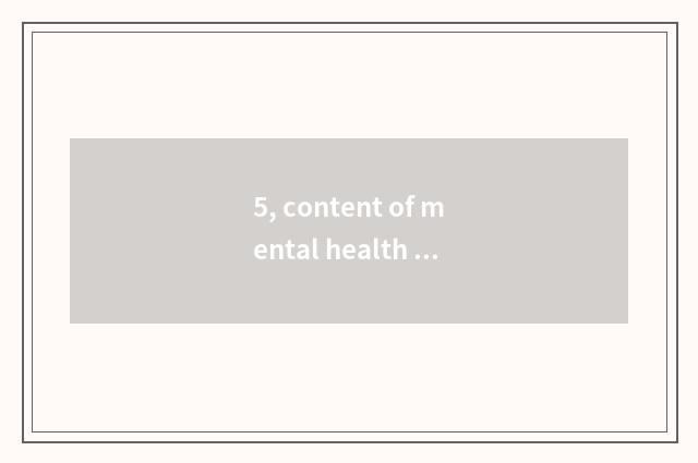 5, content of mental health of high school student?
