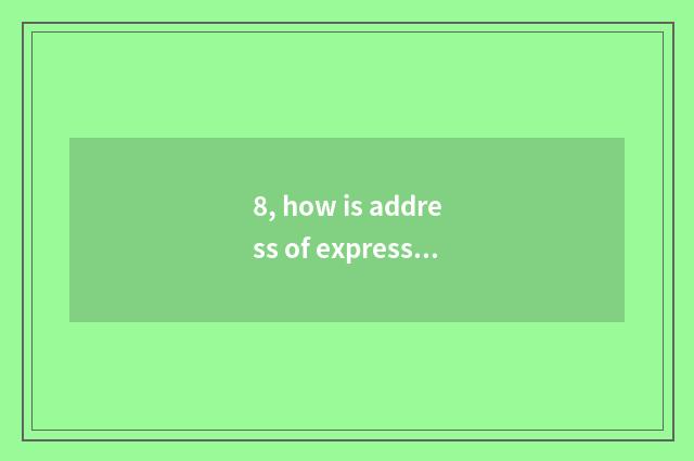 8, how is address of express of university of Tianjin finance and economics fill