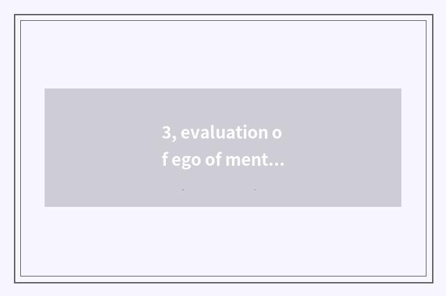 3, evaluation of ego of mental health state?