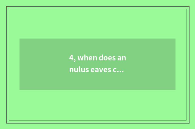 4, when does annulus eaves city close?