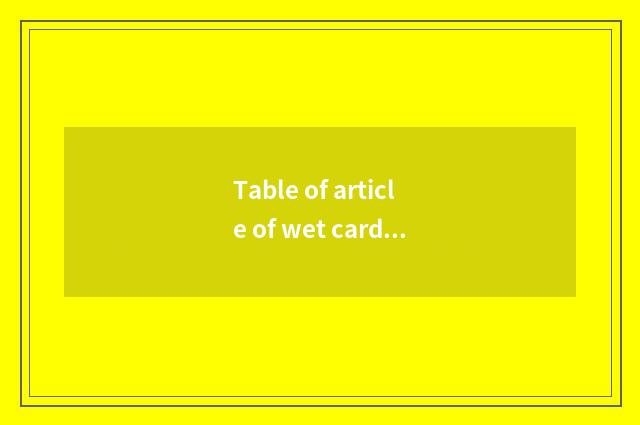 Table of article of wet card childen's garments?