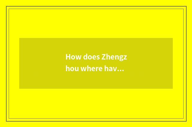 How does Zhengzhou where have fashionable childen's garments to compare?