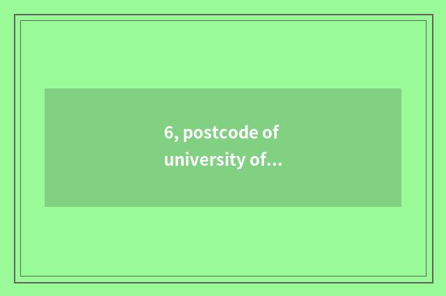 6, postcode of university of Nanjing finance and economics?
