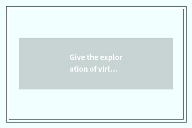 Give the exploration of virtuous education and achievement