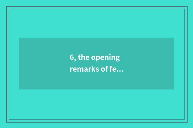 6, the opening remarks of female health lecture?