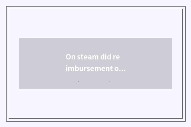 On steam did reimbursement of general motors finance become late how to do?