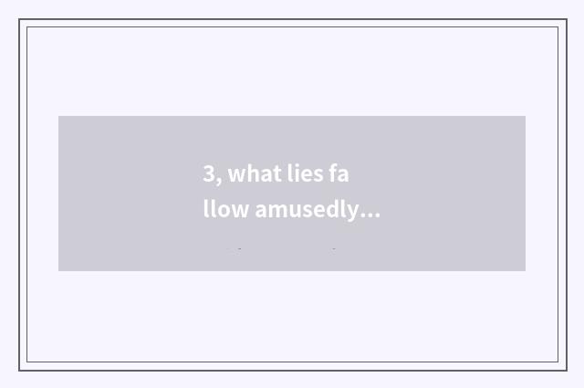 3, what lies fallow amusedly kind of stand-alone game?