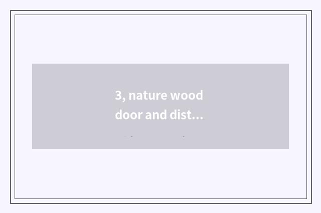 3, nature wood door and distinction of door of the wood that install constellati