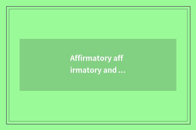 Affirmatory affirmatory and classical ana?