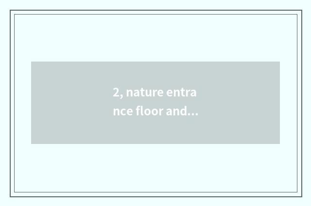 2, nature entrance floor and homebred distinction?