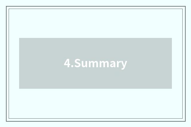 4.Summary