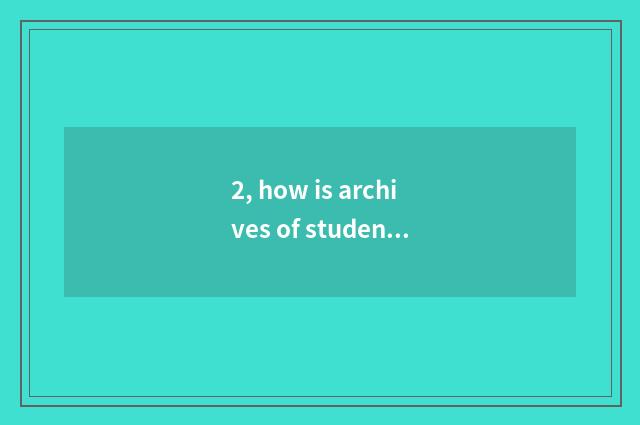 2, how is archives of student mental health filled?