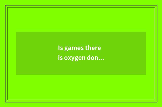 Is games there is oxygen done to drop muscle after fitness?