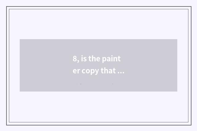 8, is the painter copy that wind is nature written?