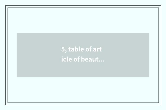 5, table of article of beautiful sentence estreat?