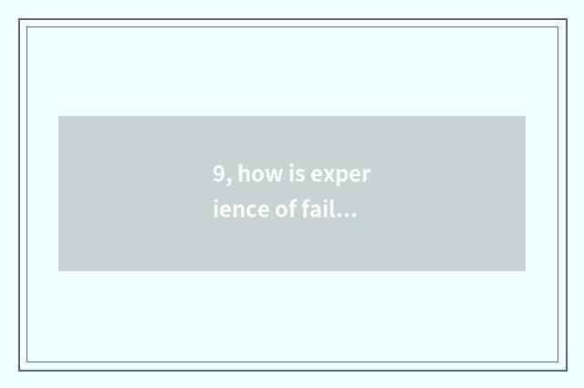 9, how is experience of failure of archives of student mental health written?