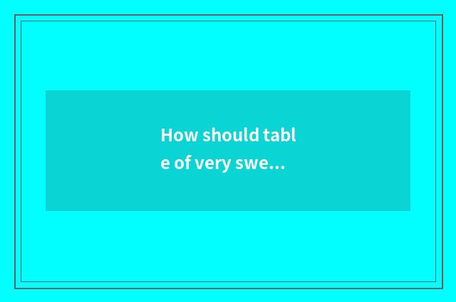 How should table of very sweet and fashionable article keep the client's home?