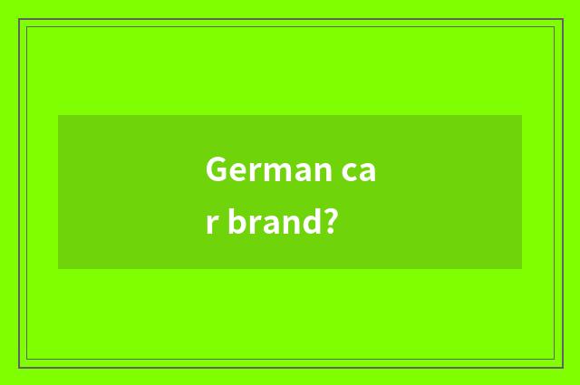 German car brand?