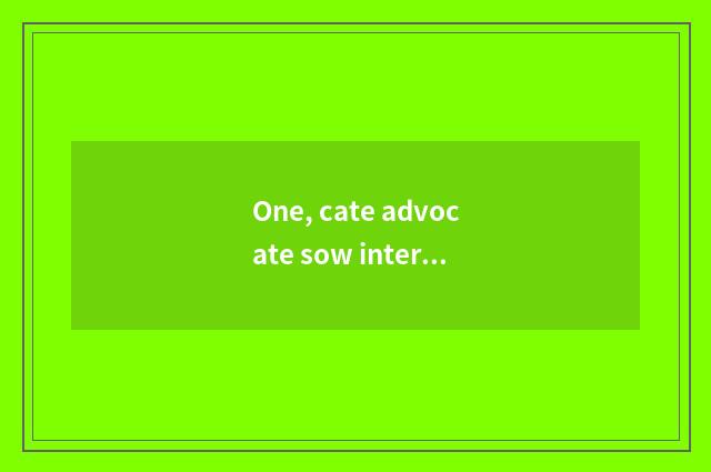 One, cate advocate sow interview skill?