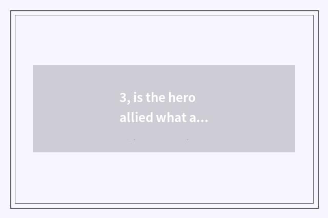 3, is the hero allied what accelerator is good with?