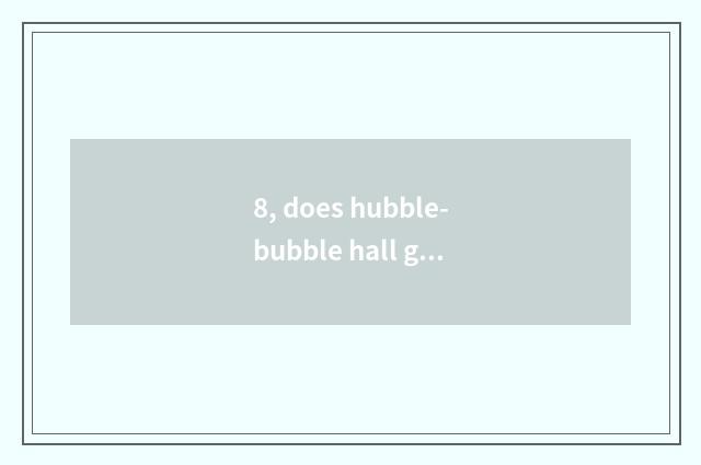 8, does hubble-bubble hall game have mobile phone edition?