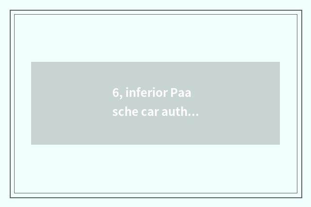 6, inferior Paasche car author?