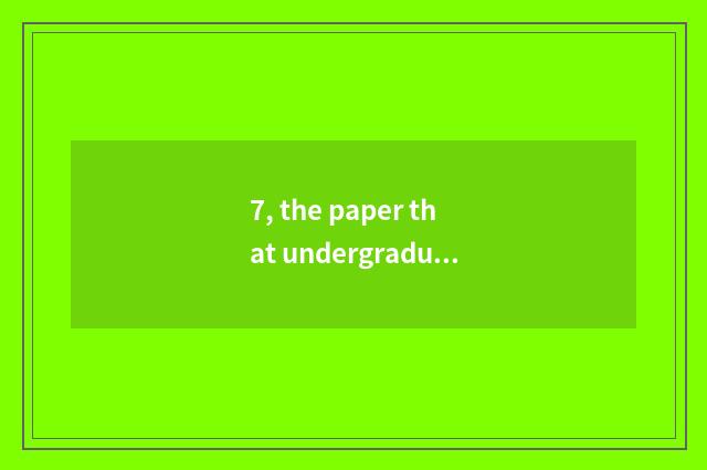 7, the paper that undergraduate mental health teachs?