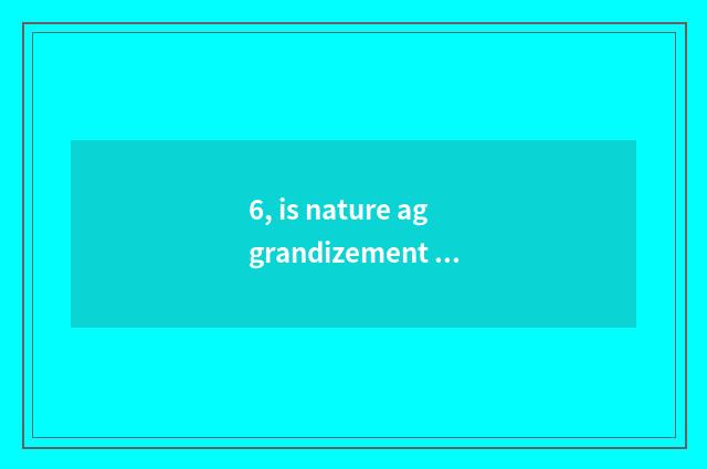 6, is nature aggrandizement floor good?