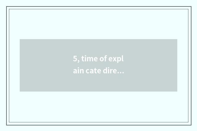 5, time of explain cate direct seeding?