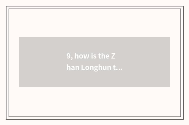 9, how is the Zhan Longhun that game achieves summit of epoch epoch summit done?