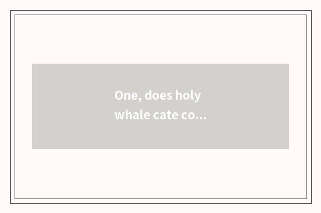 One, does holy whale cate collect buffet how to many cash pledge need?