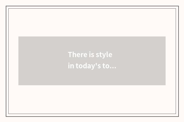 There is style in today's top headlines board piece?