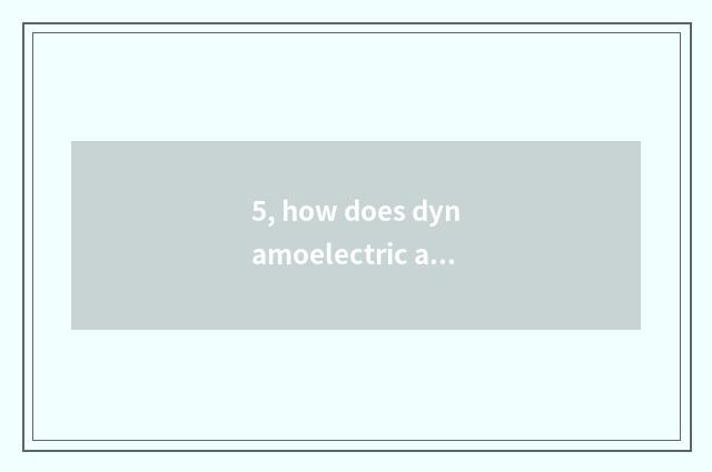 5, how does dynamoelectric air clothes tree change the light?