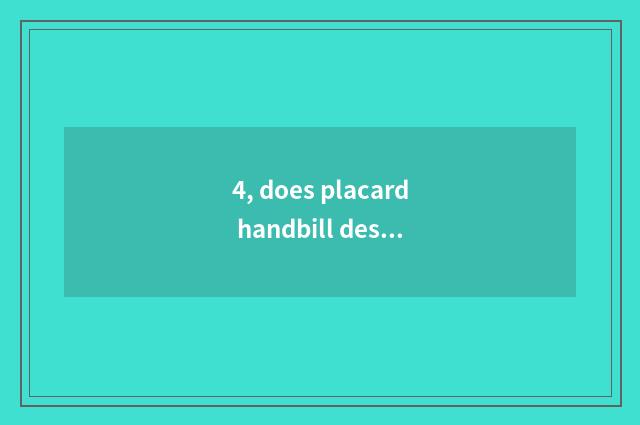4, does placard handbill design knowledge?
