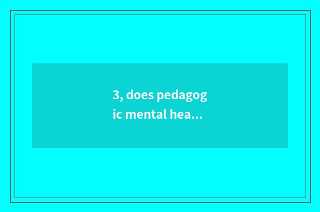 3, does pedagogic mental health groom catchphrase?