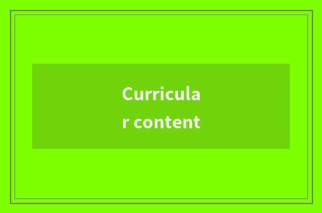 Curricular content