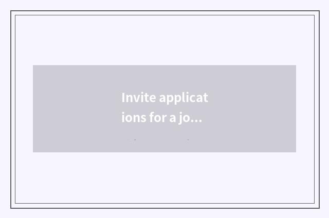 Invite applications for a job of factory of a replacement of car of elder brothe