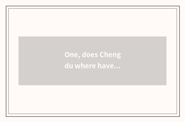 One, does Chengdu where have pet things terminal market?