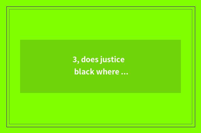 3, does justice black where have pet things terminal market?