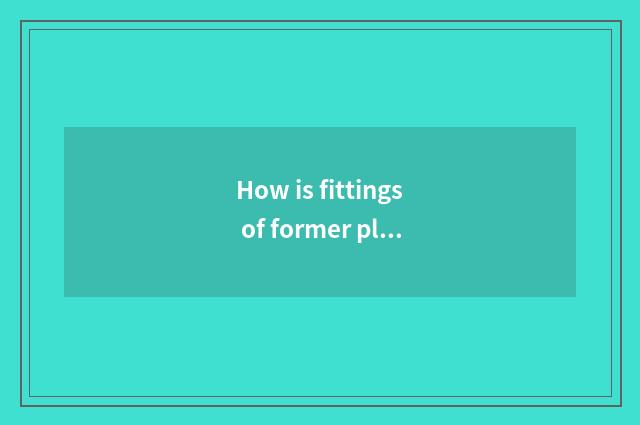 How is fittings of former plant of Beijing contemporary car differentiated?