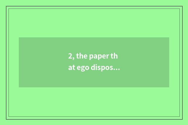 2, the paper that ego disposition analyses?